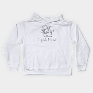 I Shih Tzu Not Kids Hoodie